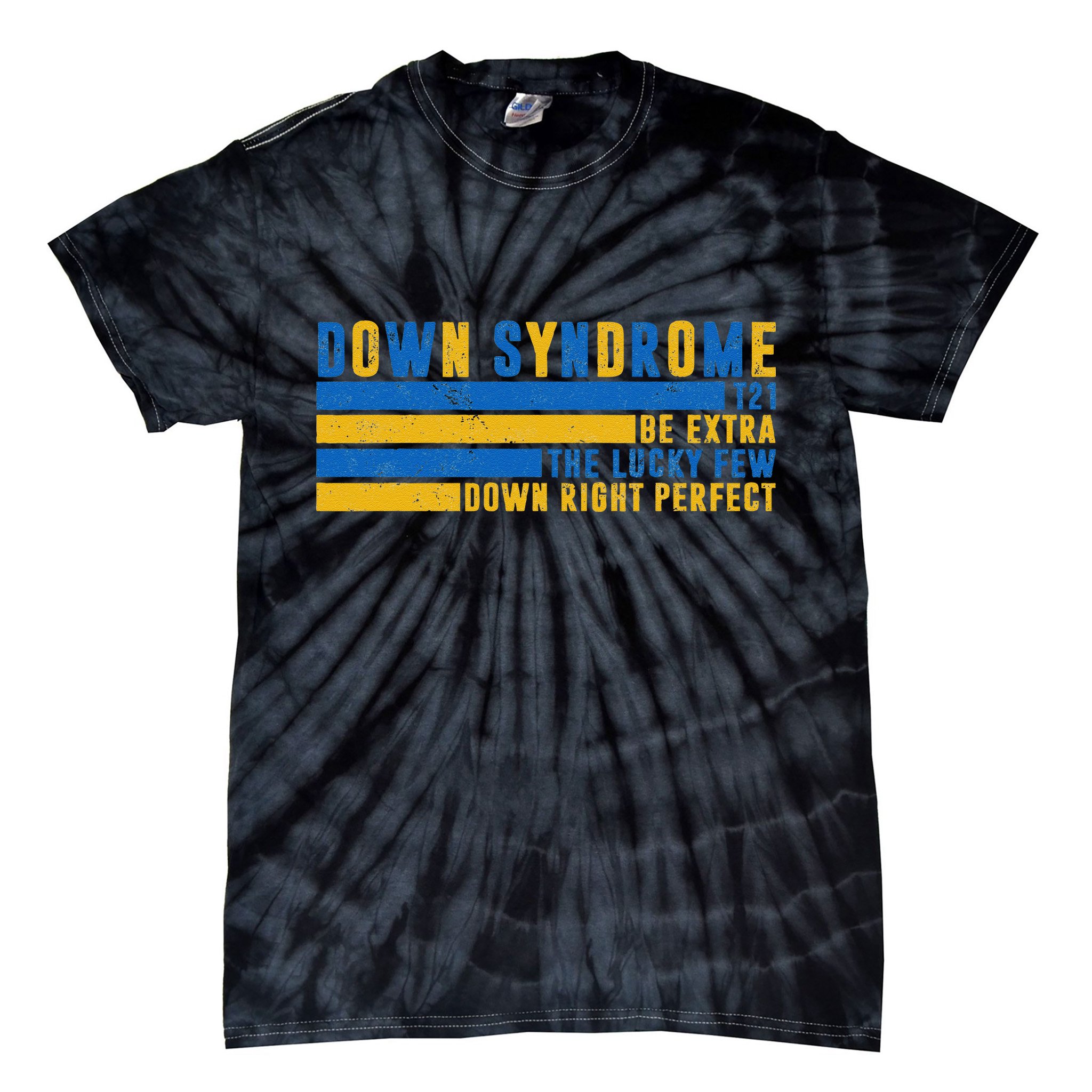 Down Syndrome T21 Be Extra The Lucky Few Down Right Perfect Tie-Dye T-Shirt