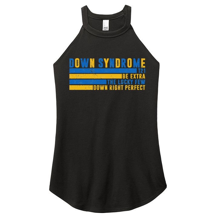 Down Syndrome T21 Be Extra The Lucky Few Down Right Perfect Women's Perfect Tri Rocker Tank
