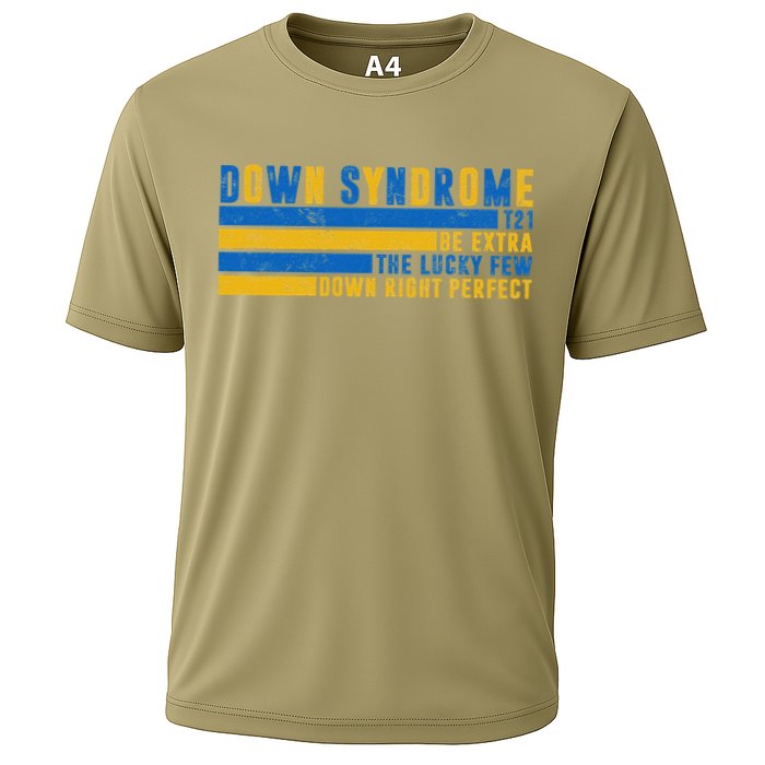 Down Syndrome T21 Be Extra The Lucky Few Down Right Perfect Cooling Performance Crew T-Shirt