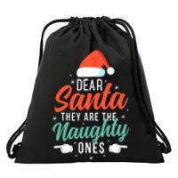 Dear Santa They Are The Naughty Ones Humorous Family Costume Drawstring Bag