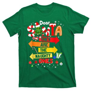 Dear Santa They Are The Naughty Ones Funny Christmas T-Shirt