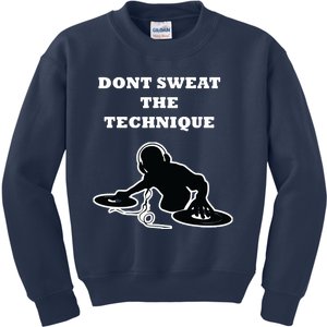 Dont Sweat The Technique Classic Old School Hip Hop Kids Sweatshirt