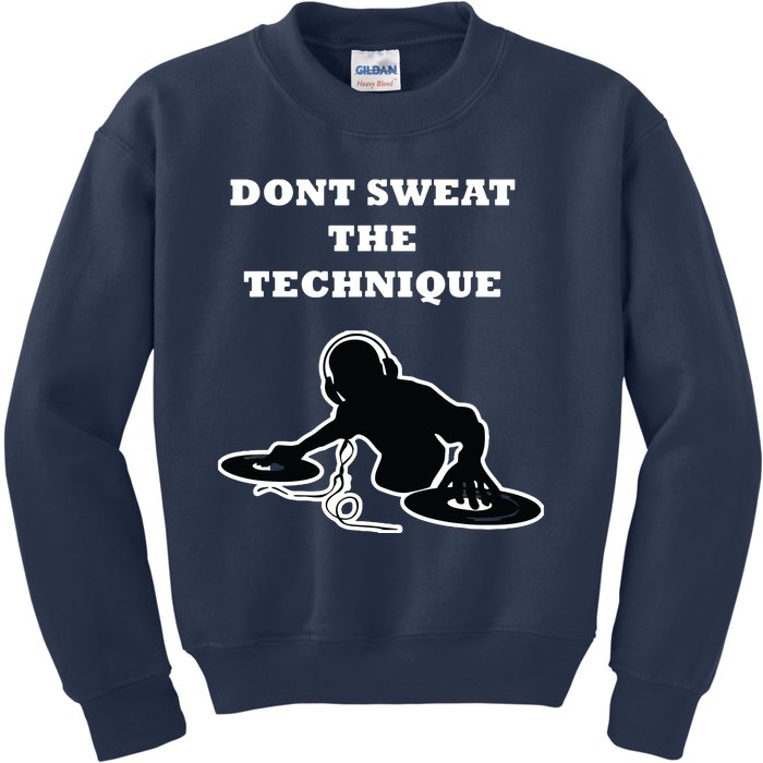 Dont Sweat The Technique Classic Old School Hip Hop Kids Sweatshirt