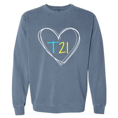 Down Syndrome T21 Awareness For Women With Hearts Garment-Dyed Sweatshirt