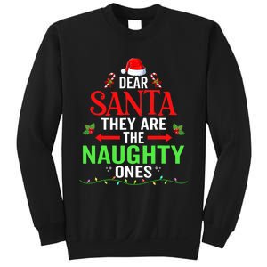 Dear Santa They Are The Naughty Ones Christmas Family Funny Sweatshirt