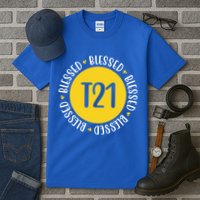 Down Syndrome T21 Blessed Awareness Tall T-Shirt