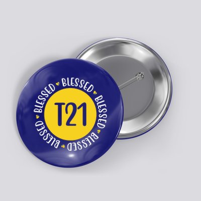 Down Syndrome T21 Blessed Awareness Button