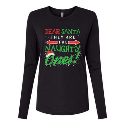 Dear Santa They Are The Naughty Ones Funny Christmas Womens Cotton Relaxed Long Sleeve T-Shirt