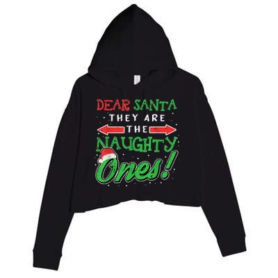 Dear Santa They Are The Naughty Ones Funny Christmas Crop Fleece Hoodie