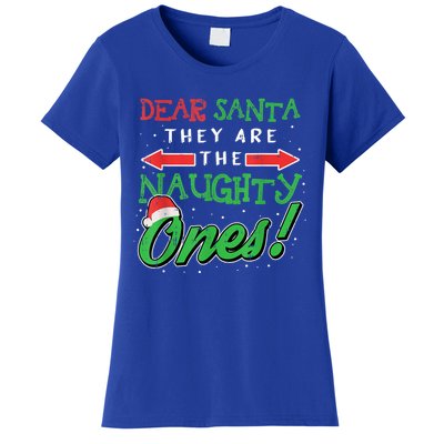 Dear Santa They Are The Naughty Ones Funny Christmas Women's T-Shirt