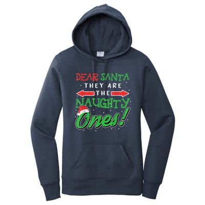 Dear Santa They Are The Naughty Ones Funny Christmas Women's Pullover Hoodie