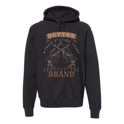 Dutton Station Tours Protect Sarcastic Saying Pun Gag Premium Hoodie