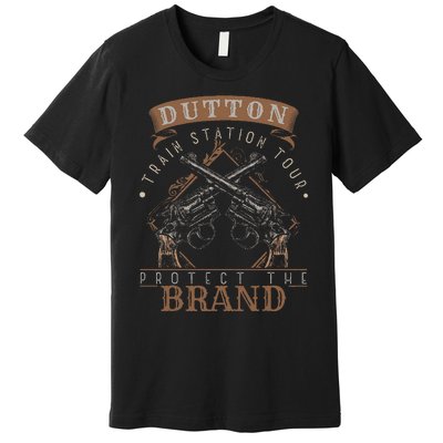 Dutton Station Tours Protect Sarcastic Saying Pun Gag Premium T-Shirt