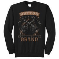 Dutton Station Tours Protect Sarcastic Saying Pun Gag Tall Sweatshirt