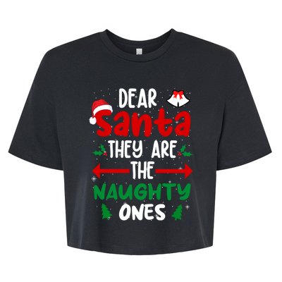 Dear Santa They Are The Naughty Ones Christmas Pajama Bella+Canvas Jersey Crop Tee