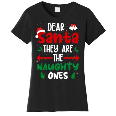 Dear Santa They Are The Naughty Ones Christmas Pajama Women's T-Shirt