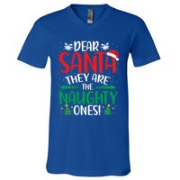 Dear Santa They Are The Naughty Ones Christmas Great Gift V-Neck T-Shirt