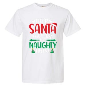 Dear Santa They Are The Naughty Ones Christmas Great Gift Garment-Dyed Heavyweight T-Shirt