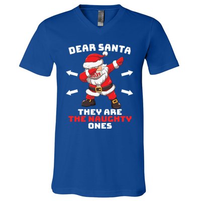 Dear Santa TheyRe The Naughty Ones Christmas Dabbing Santa Meaningful Gift V-Neck T-Shirt