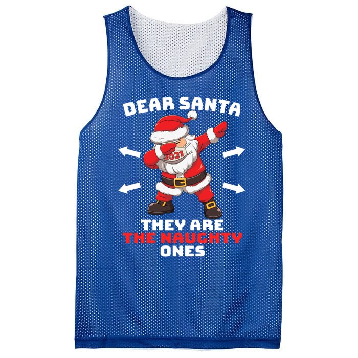 Dear Santa TheyRe The Naughty Ones Christmas Dabbing Santa Meaningful Gift Mesh Reversible Basketball Jersey Tank