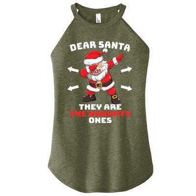 Dear Santa TheyRe The Naughty Ones Christmas Dabbing Santa Meaningful Gift Women’s Perfect Tri Rocker Tank