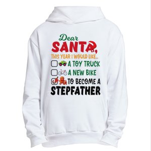 Dear Santa This Year I Would Like To Become A Stepfather Urban Pullover Hoodie