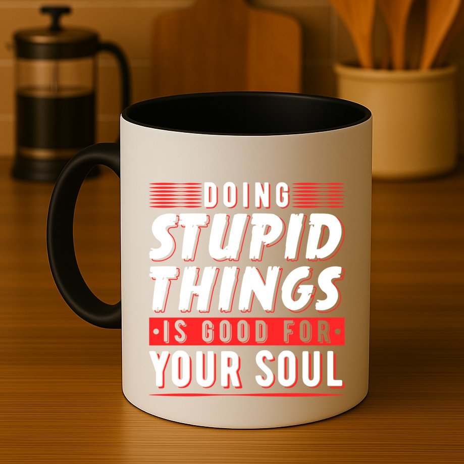 Doing Stupid Things Is Good For Your Soul Snowboarding Fans Cool Gift Mug