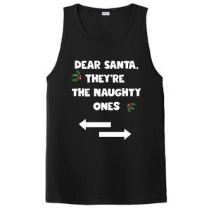 Dear Santa They Are The Naughty Ones Funny Christmas Funny Gift Great Gift PosiCharge Competitor Tank