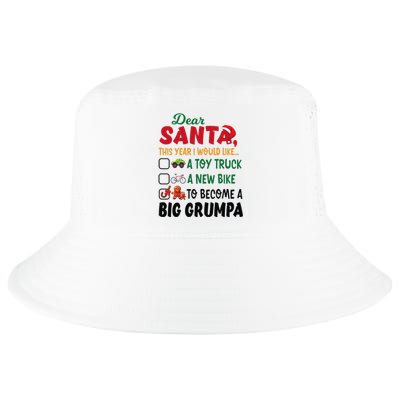 Dear Santa This Year I Would Like To Become A Big Grumpa Cool Comfort Performance Bucket Hat