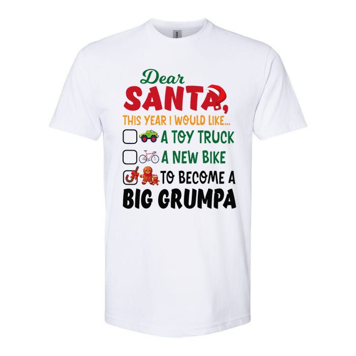 Dear Santa This Year I Would Like To Become A Big Grumpa Softstyle CVC T-Shirt