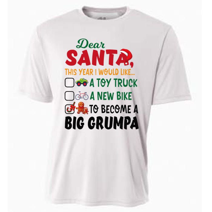 Dear Santa This Year I Would Like To Become A Big Grumpa Cooling Performance Crew T-Shirt