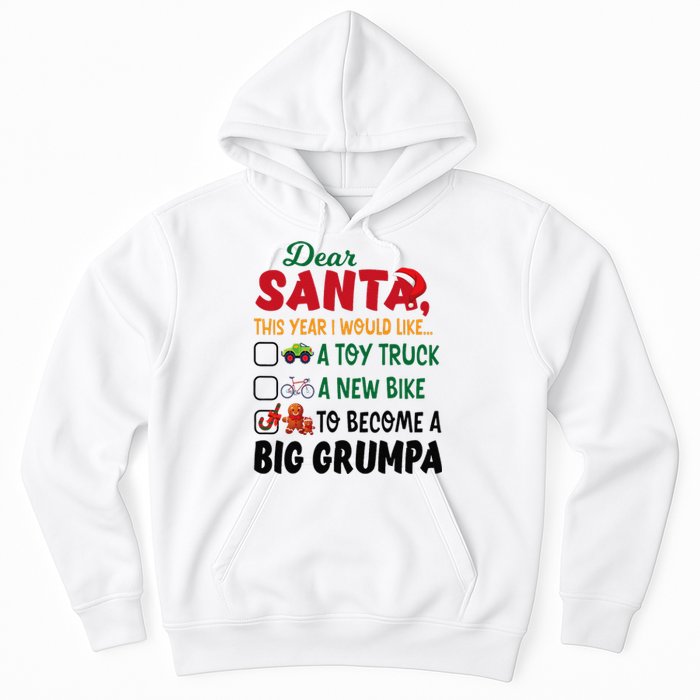 Dear Santa This Year I Would Like To Become A Big Grumpa Hoodie