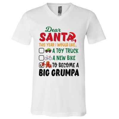 Dear Santa This Year I Would Like To Become A Big Grumpa V-Neck T-Shirt