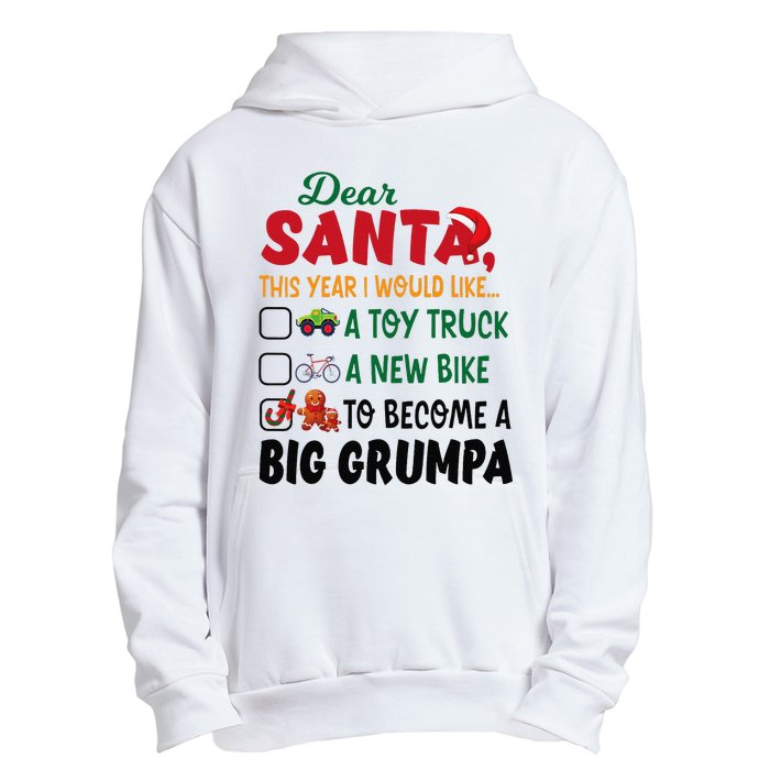 Dear Santa This Year I Would Like To Become A Big Grumpa Urban Pullover Hoodie