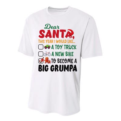 Dear Santa This Year I Would Like To Become A Big Grumpa Performance Sprint T-Shirt