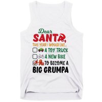 Dear Santa This Year I Would Like To Become A Big Grumpa Tank Top