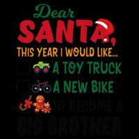 Dear Santa This Year I Would Like To Become A Big Brother 16 in Basic Backpack