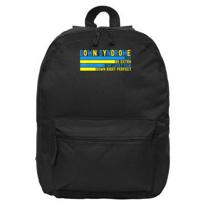 Down Syndrome T21 Be Extra The Lucky Few Down Right Perfect 16 in Basic Backpack