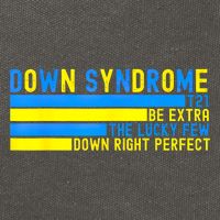 Down Syndrome T21 Be Extra The Lucky Few Down Right Perfect Cotton Canvas Backpack
