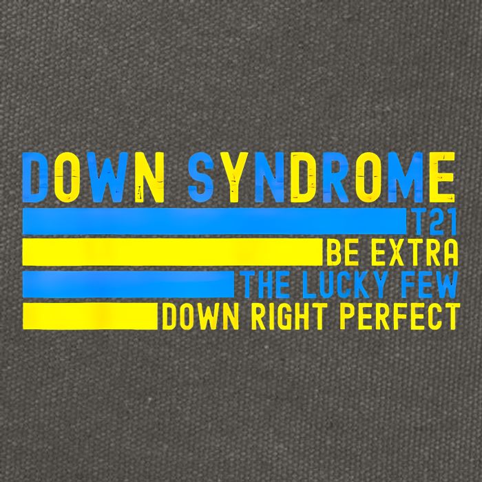 Down Syndrome T21 Be Extra The Lucky Few Down Right Perfect Cotton Canvas Backpack
