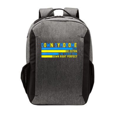 Down Syndrome T21 Be Extra The Lucky Few Down Right Perfect Vector Backpack