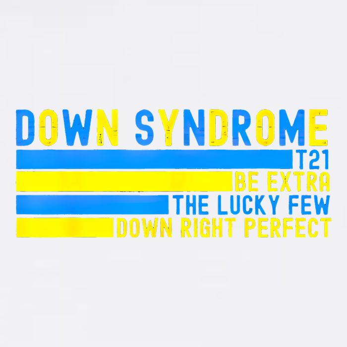 Down Syndrome T21 Be Extra The Lucky Few Down Right Perfect 11oz C Handle Ceramic Mug