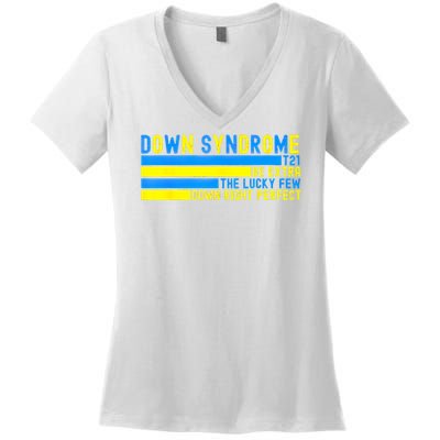 Down Syndrome T21 Be Extra The Lucky Few Down Right Perfect Women's V-Neck T-Shirt