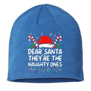 Dear Santa They're The Naughty Ones Family Christmas Xmas  Sustainable Beanie