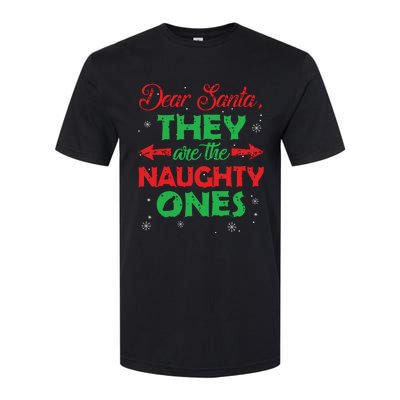 Dear Santa They Are The Naughty Ones Christmas Gift Softstyle CVC T-Shirt