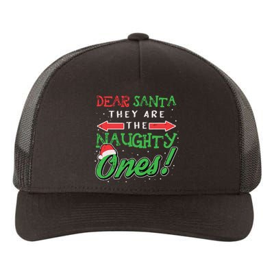 Dear Santa They Are The Naughty Ones Funny Christmas Gifts Yupoong Adult 5-Panel Trucker Hat