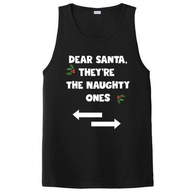 Dear Santa They Are The Naughty Ones Funny Christmas Funny Gift PosiCharge Competitor Tank