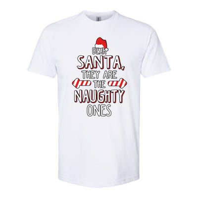 Dear Santa They Are The Naughty Ones Christmas Softstyle CVC T-Shirt