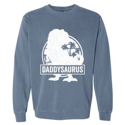 Daddy Saurus T Rex Dinosaur Daddysaurus Family Matching Cute Gift Garment-Dyed Sweatshirt