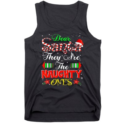 Dear Santa They Are The Naughty Ones Christmas Tank Top